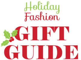 Holiday Fashion Gift Guide